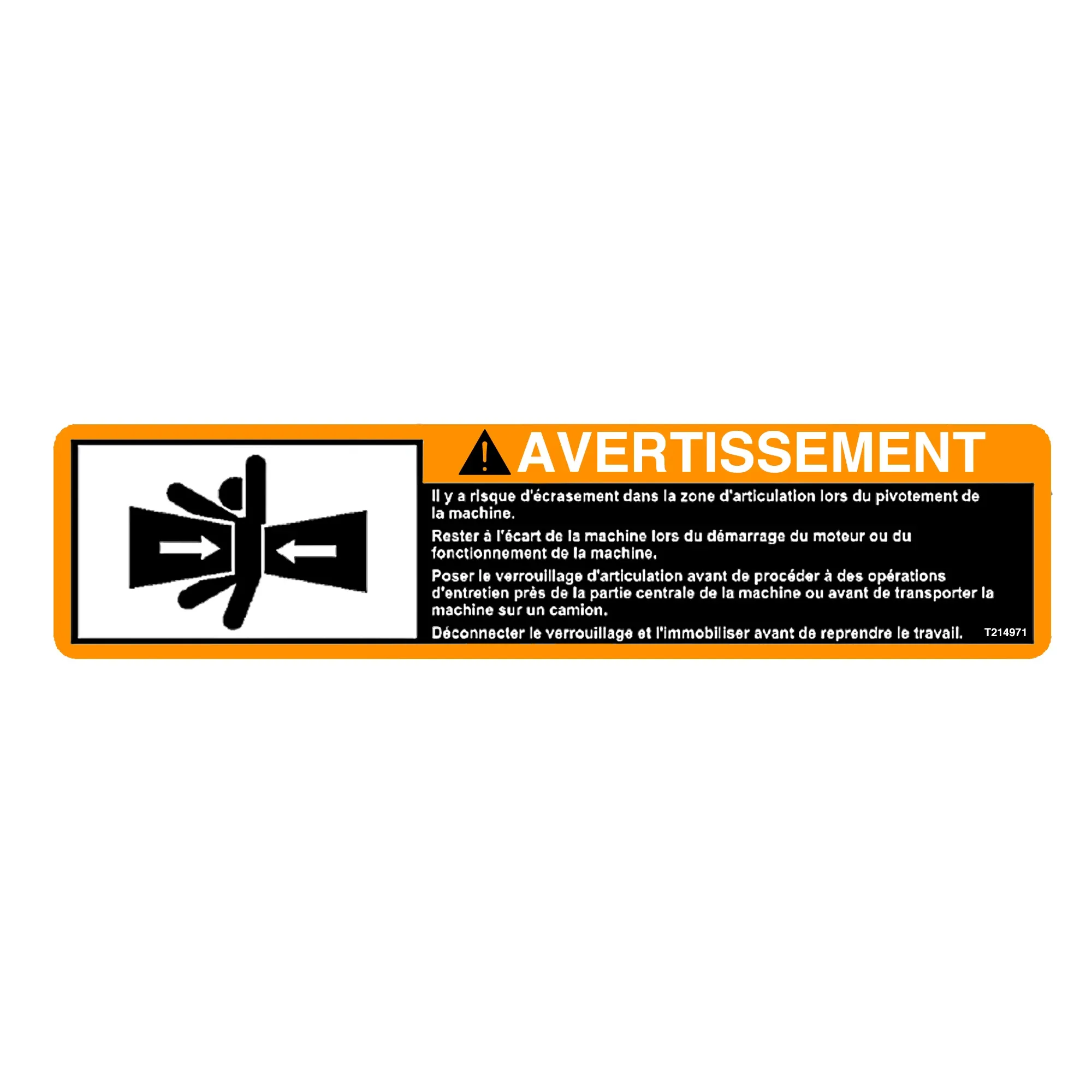 John Deere Safety Sign, Articulation Joint Warning, French - T214971