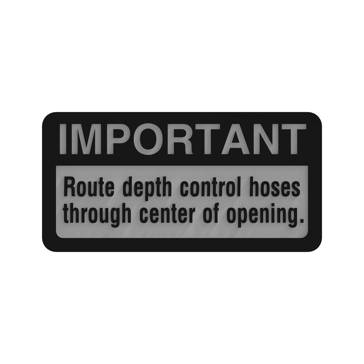 Sign, Hydraulic Hose Routing