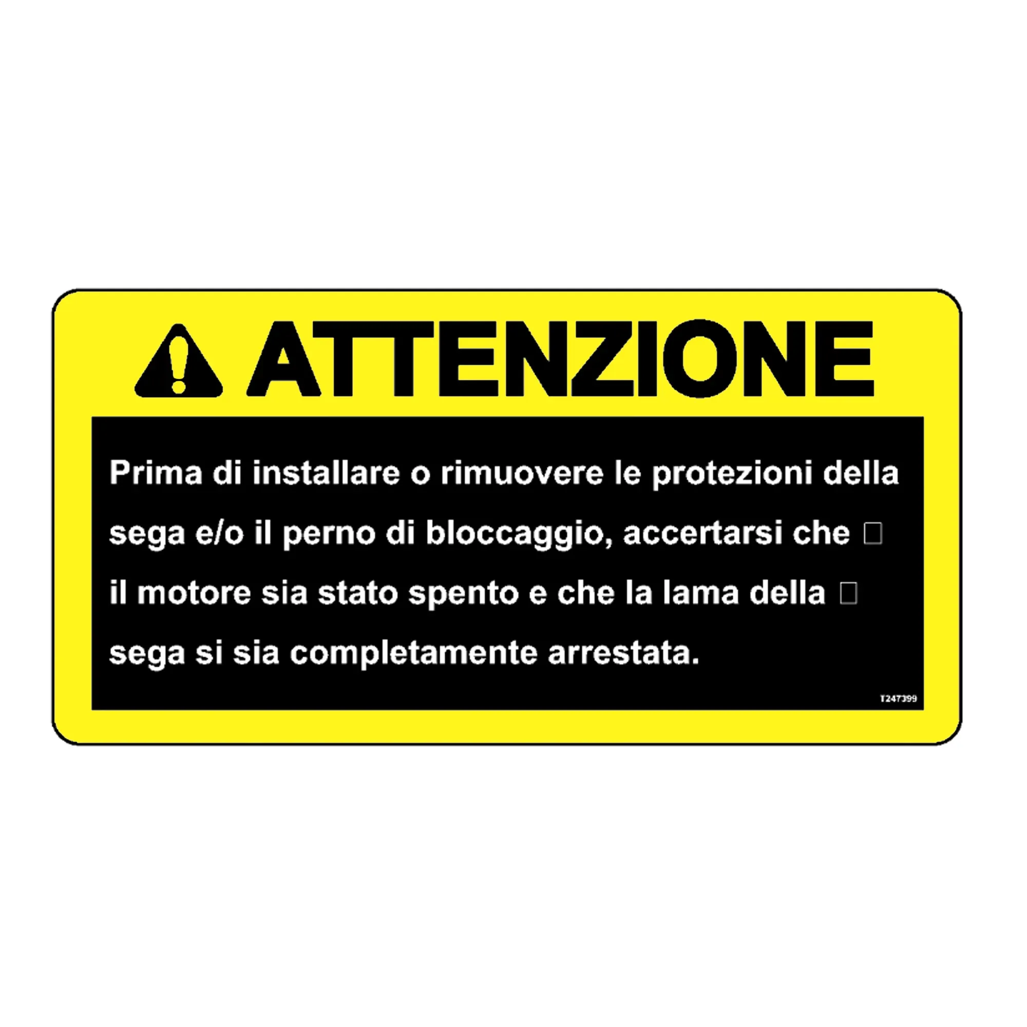 John Deere Safety Sign, Saw Blade Caution, Italian - T247399