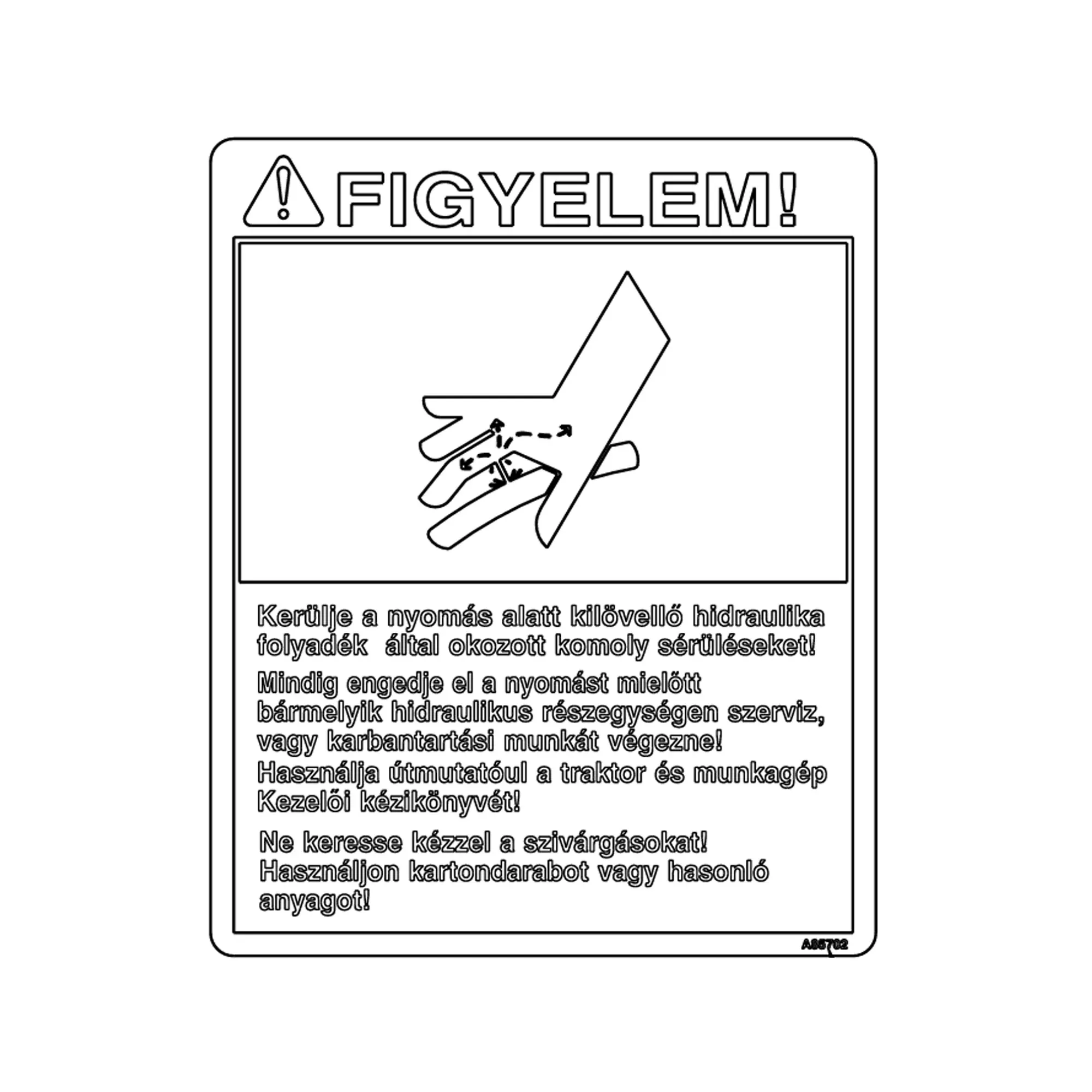 John Deere Safety Sign, Hydraulic Pressure, Hungary - A85702