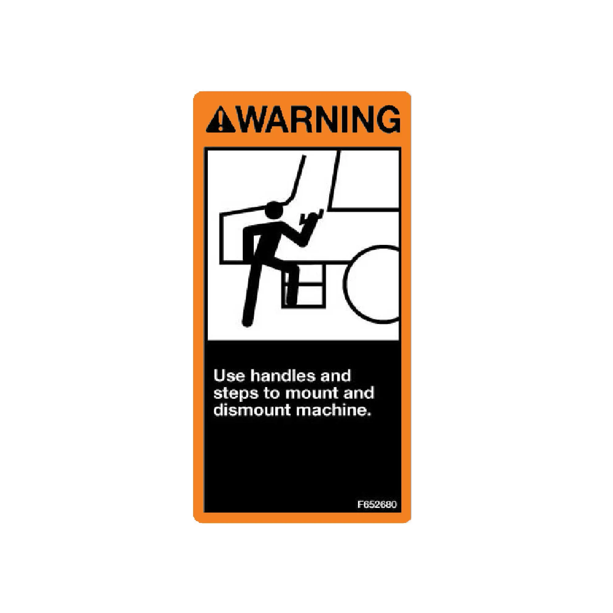 John Deere Label, Use Handles and Steps - F652680