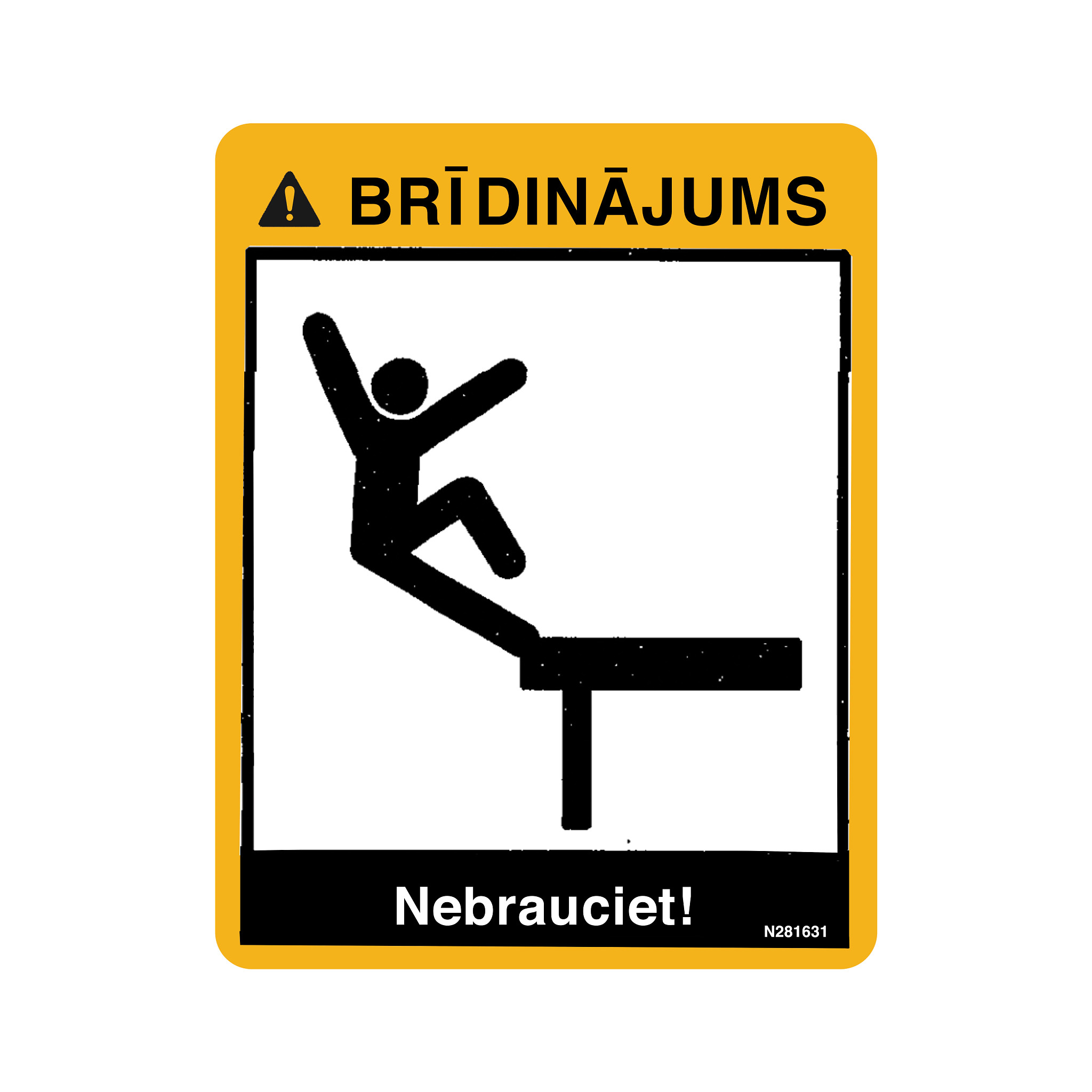 LABEL - LATVIAN, "DO NOT RIDE"