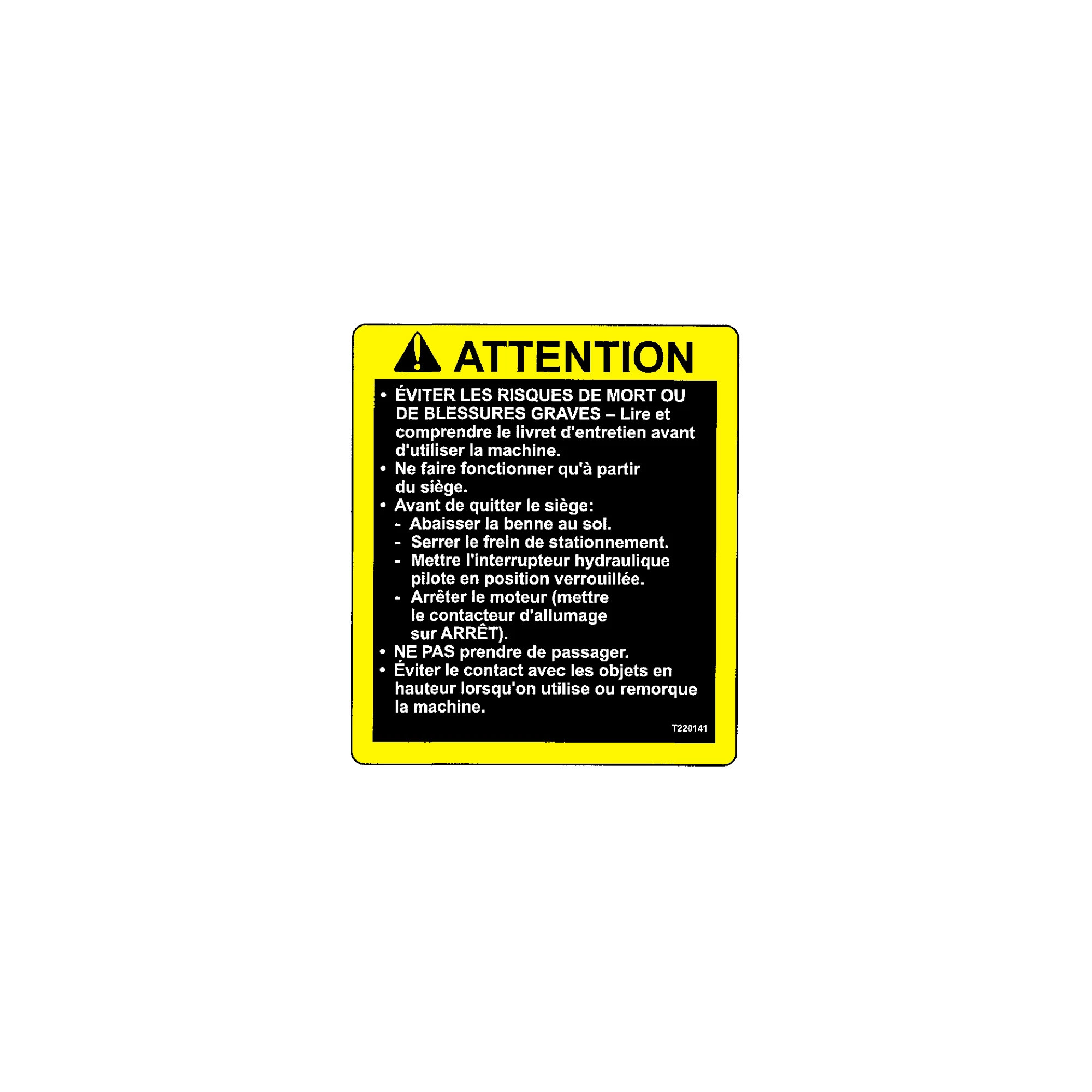 SAFETY SIGN ( FRENCH )