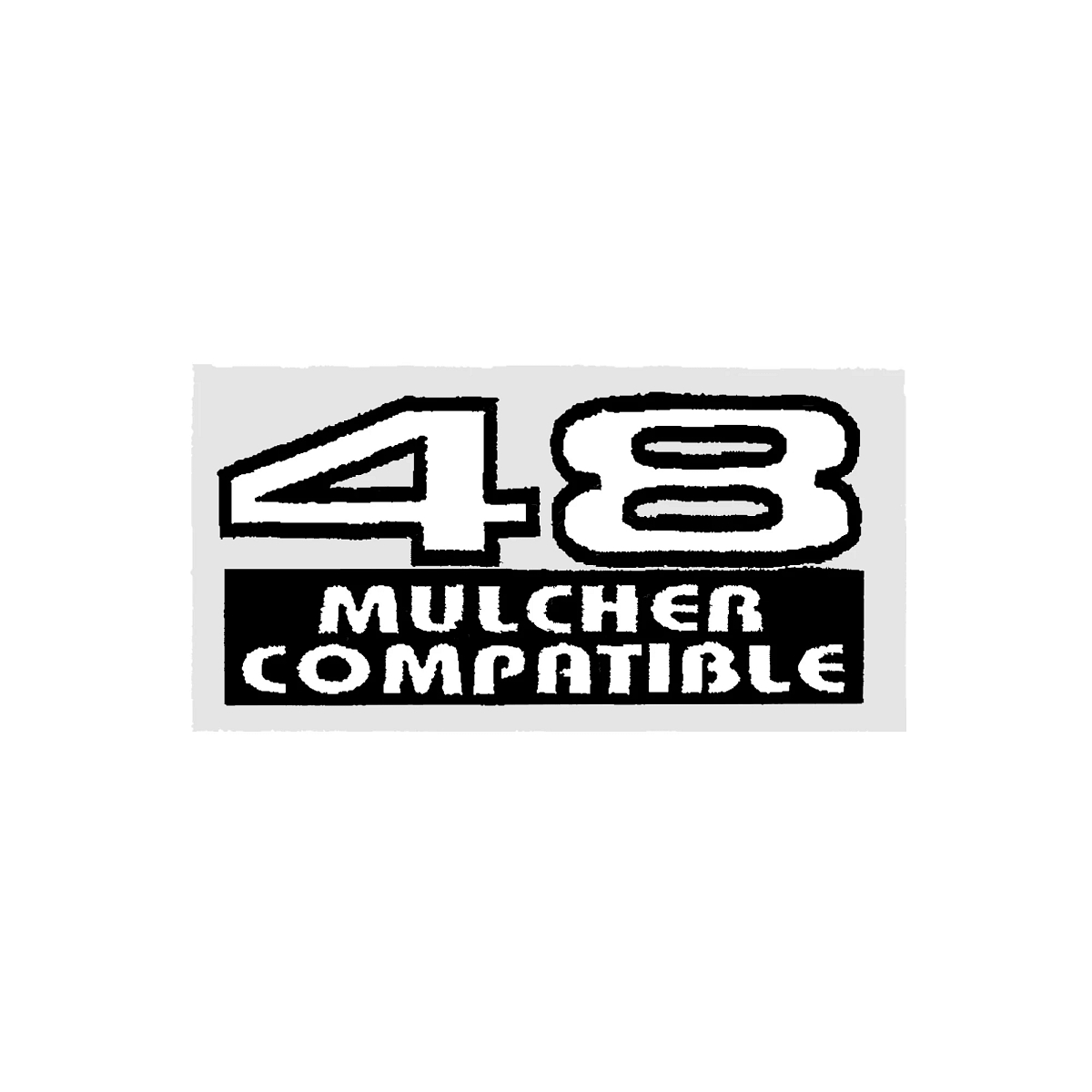 LABEL, 48 " MULCH COMPATIBLE