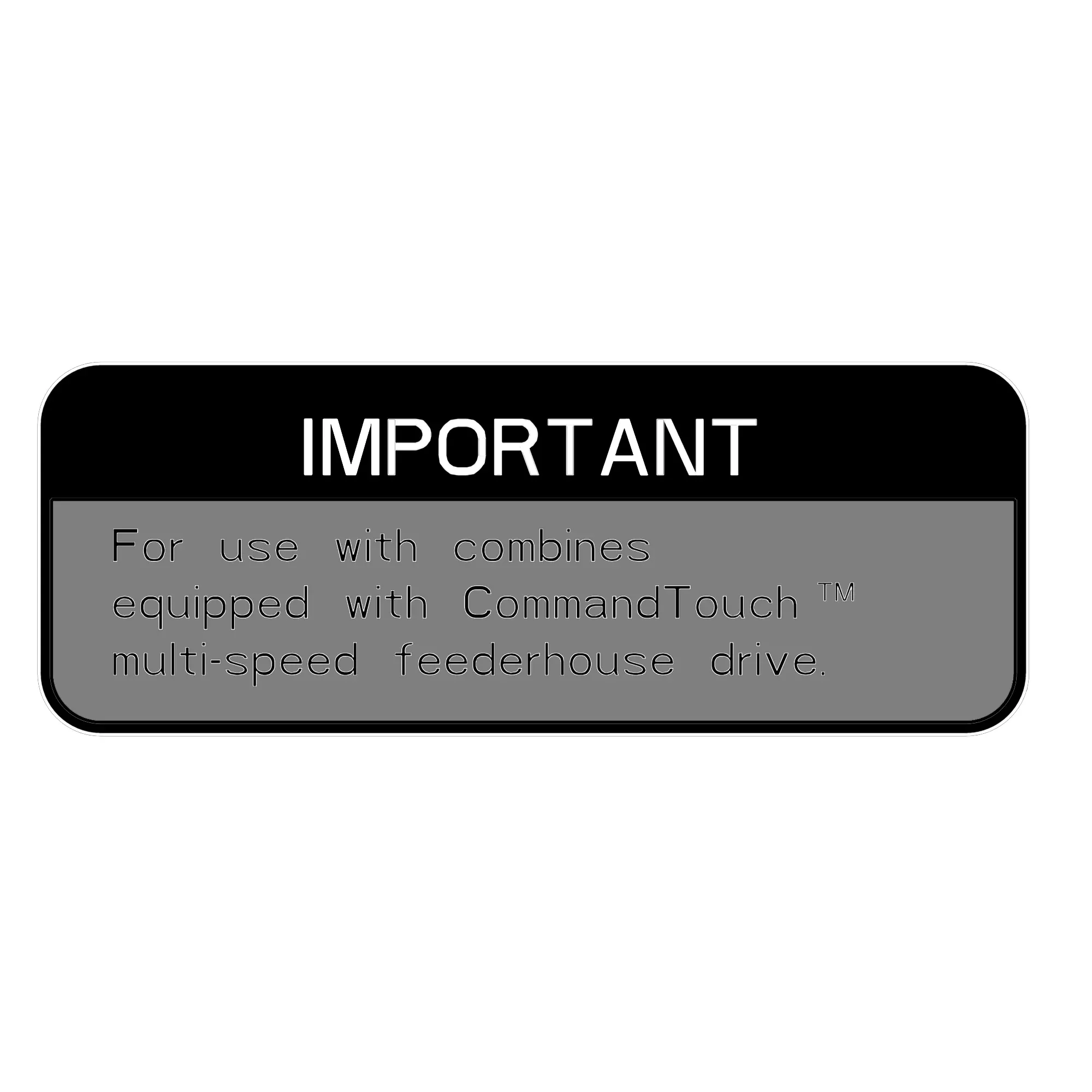 Label, Chopping Ch Drive Reqts