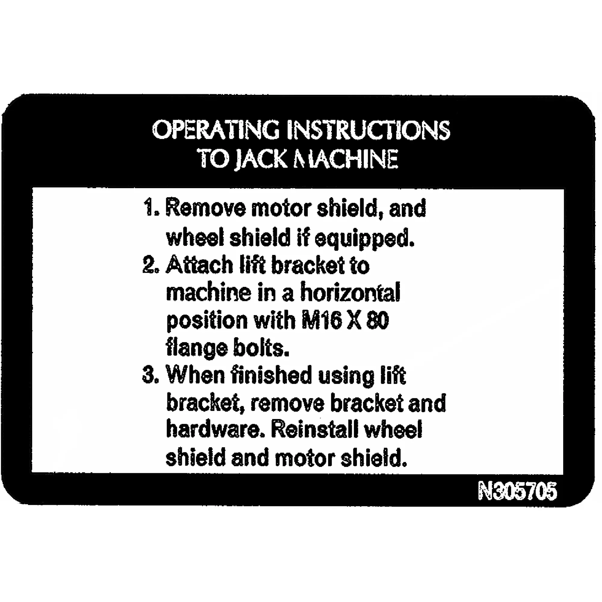 John Deere Jacking Instruction Label - N305705