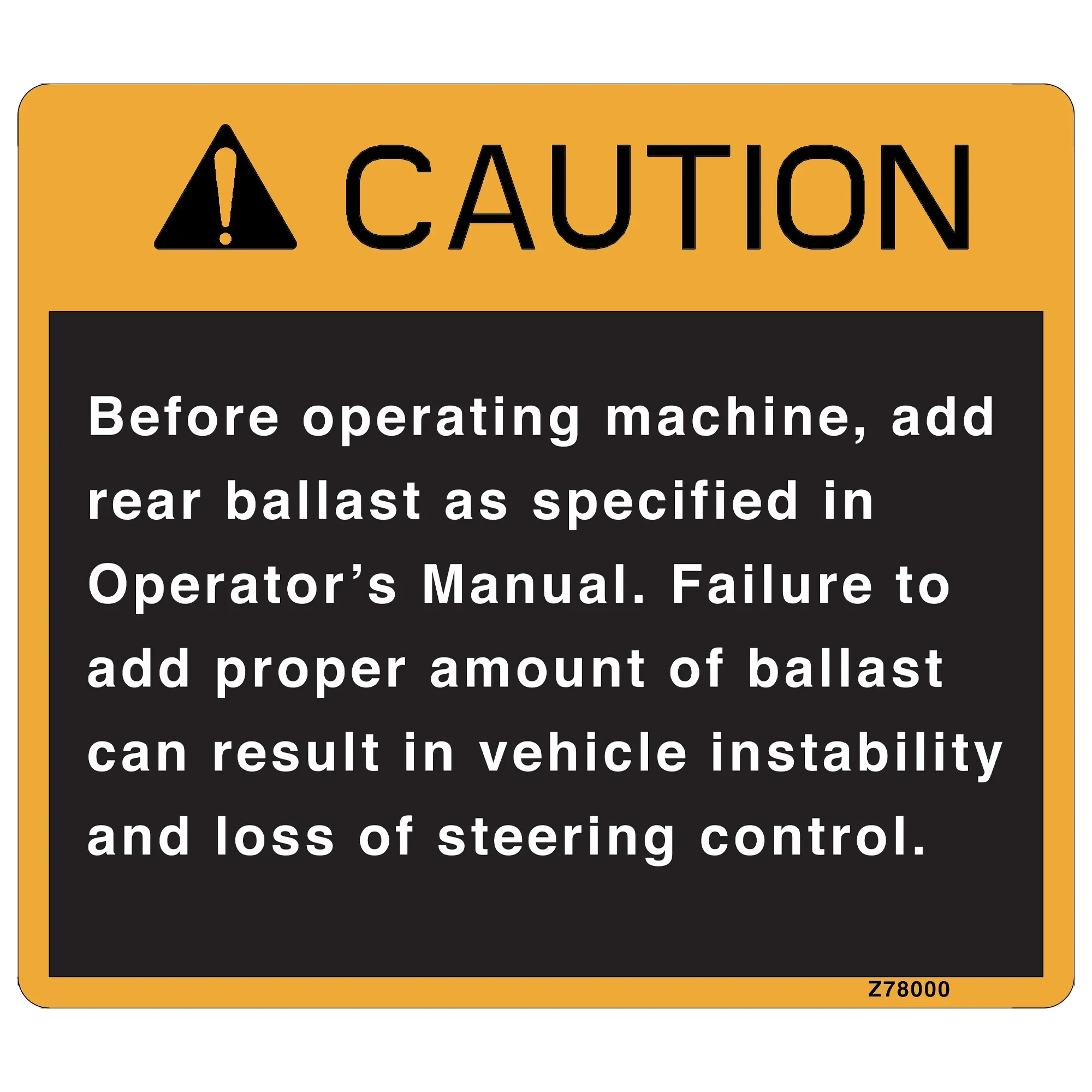 John Deere Safety Sign, Label - Z78000