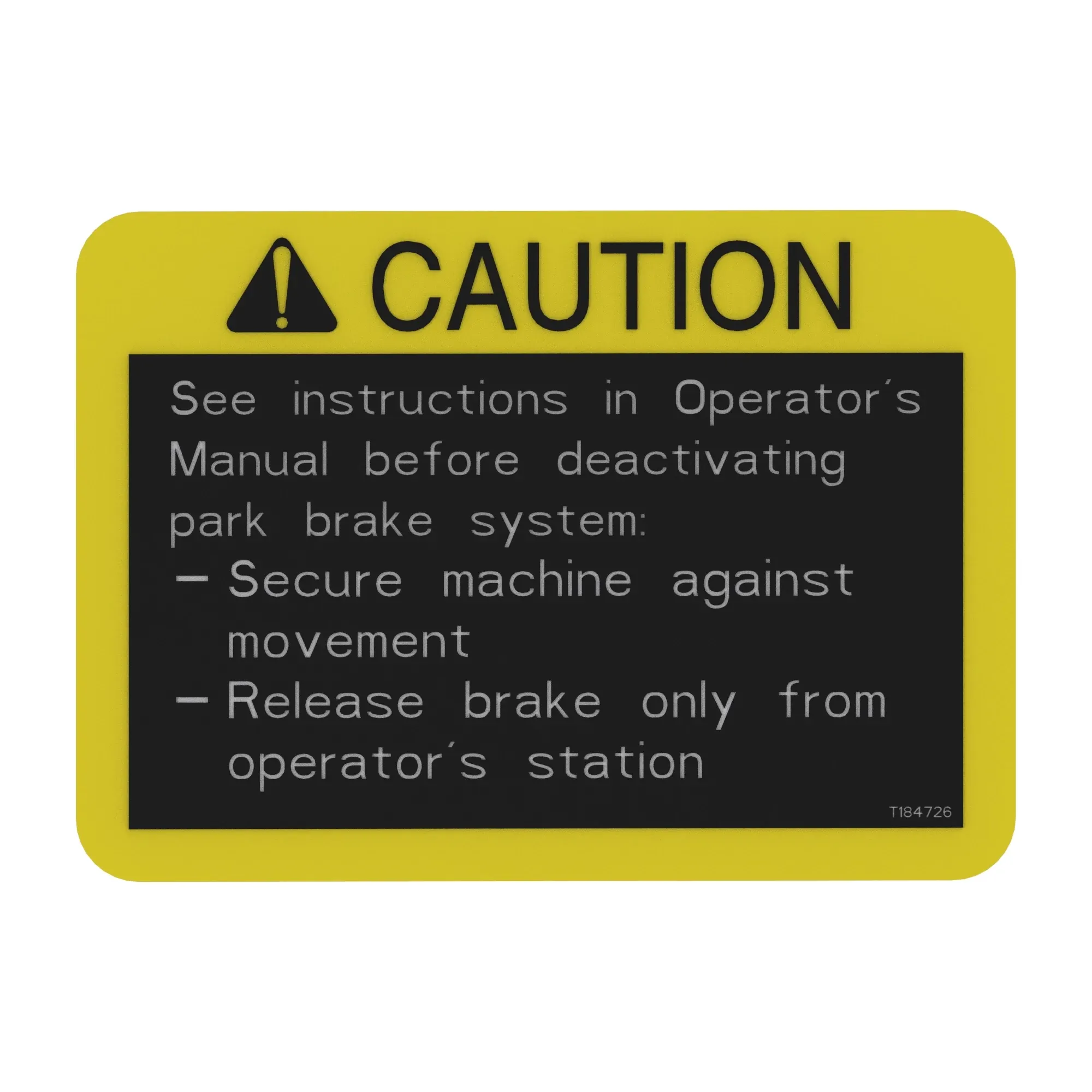 John Deere Safety Sign, Park Brake Caution - T184726