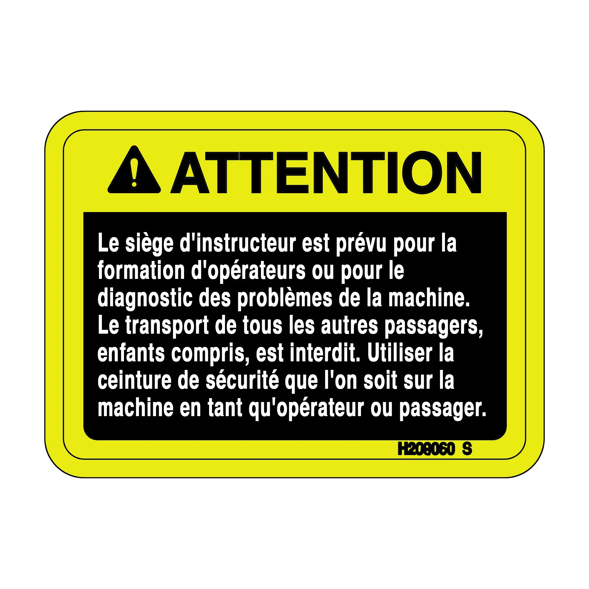 John Deere Safety Sign, Seat Belt Caution, French - H209060