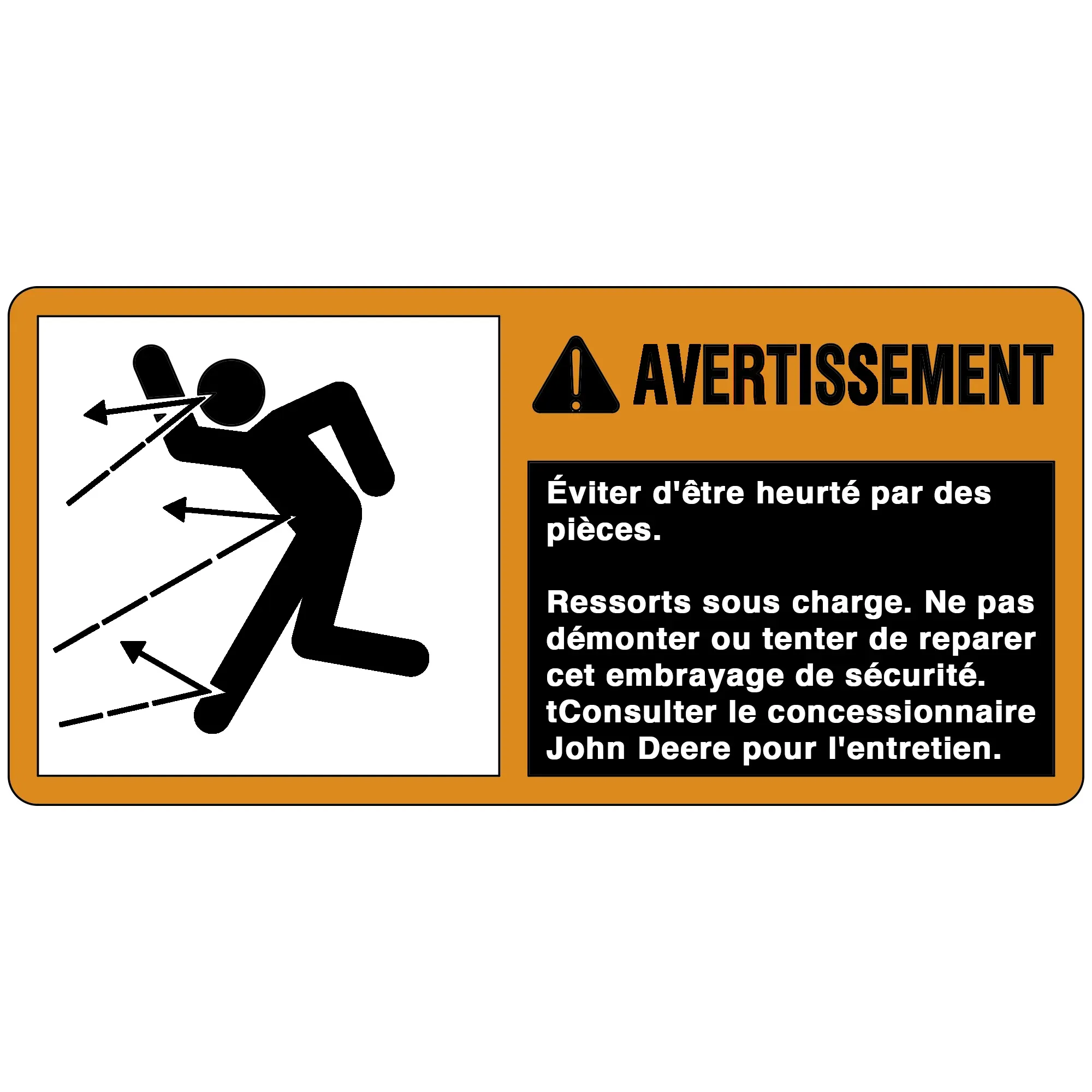 John Deere Safety Sign, Clutch Warning, French - H203502