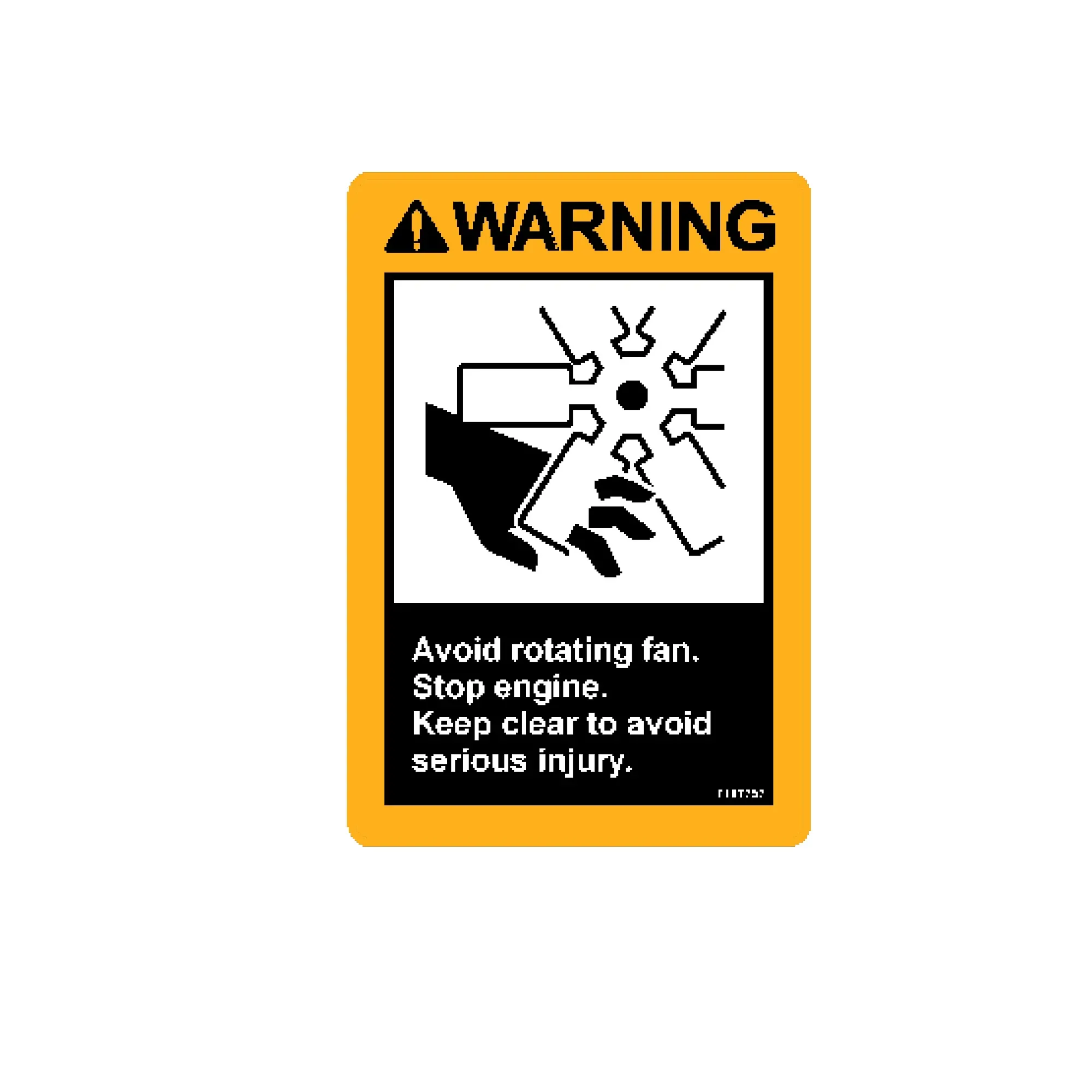 Warning, Fan Label