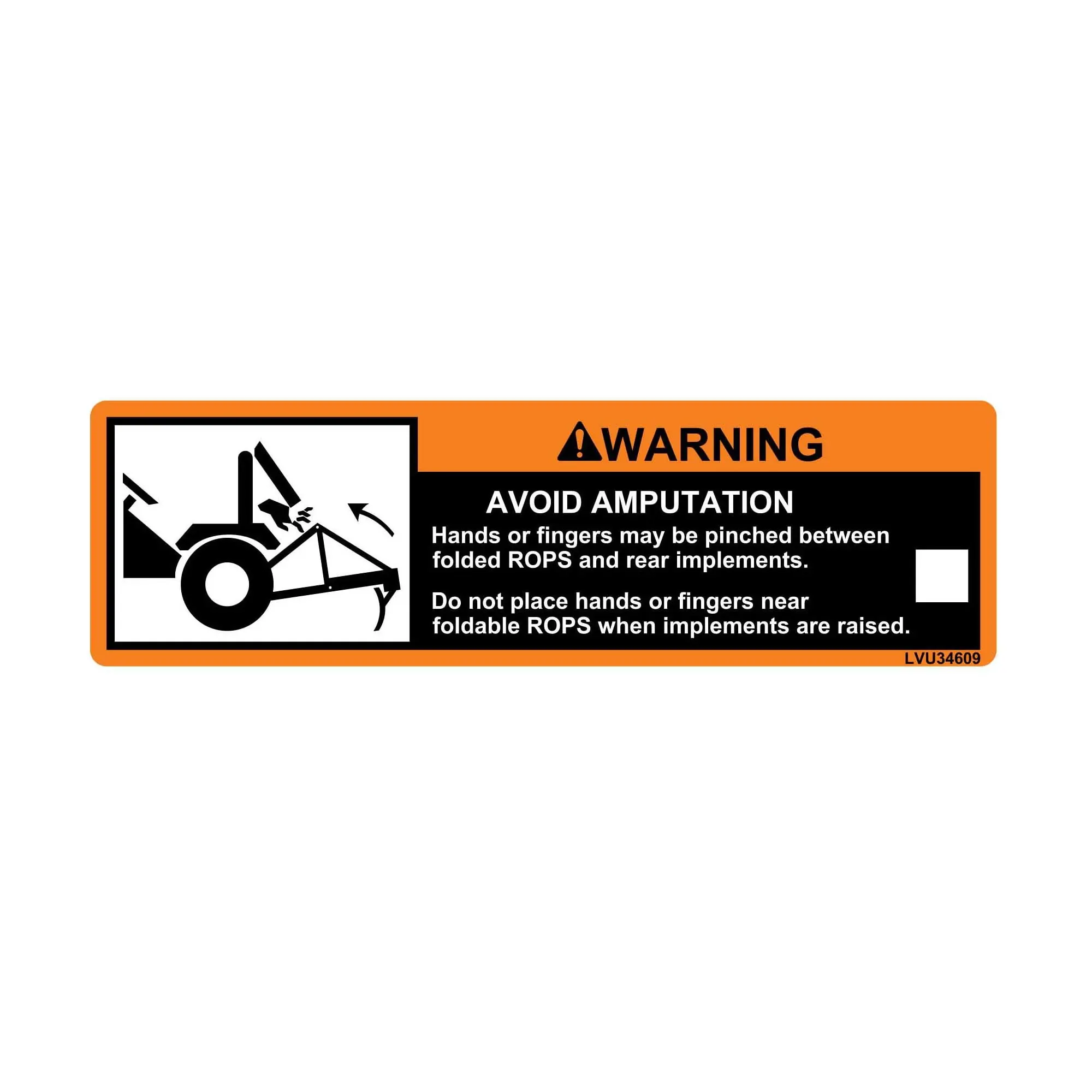 John Deere Warning Folding ROPS, Label - LVU34609