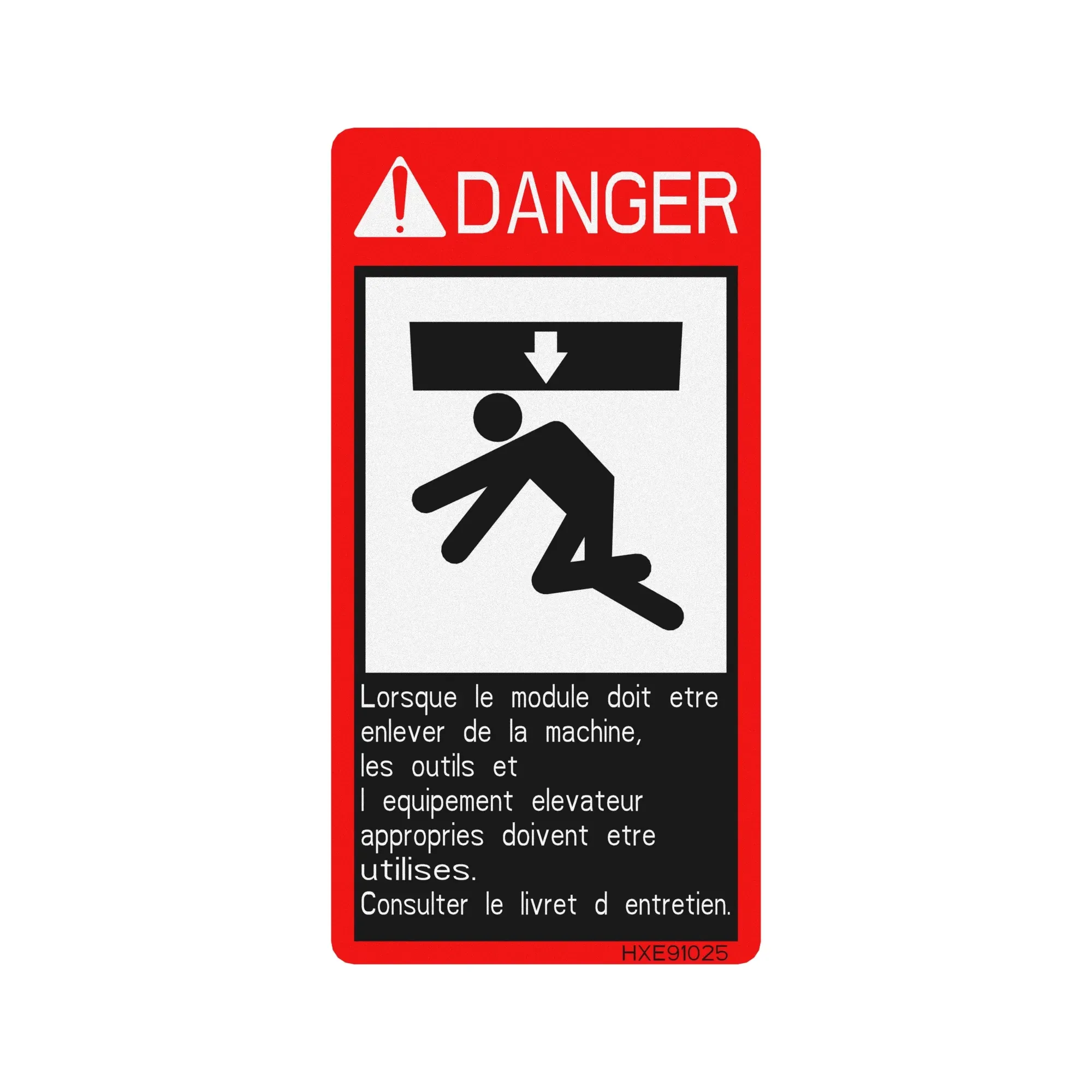 John Deere Safety Sign, Danger, Area of Unsave - HXE91025