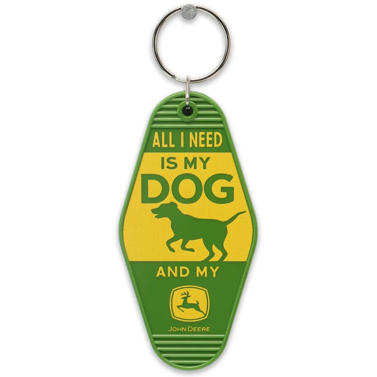 All I Need is My Dog and My John Deere Keychain