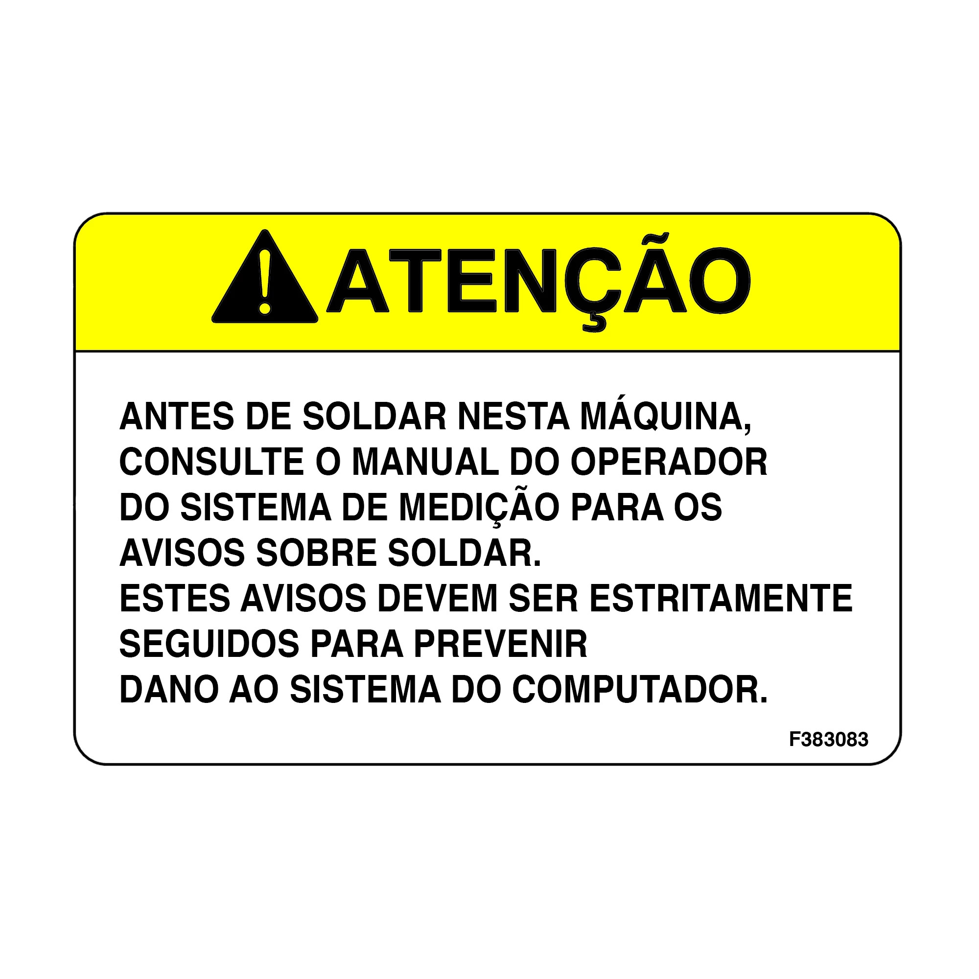 John Deere Weld Caution Label, Portuguese - F383083