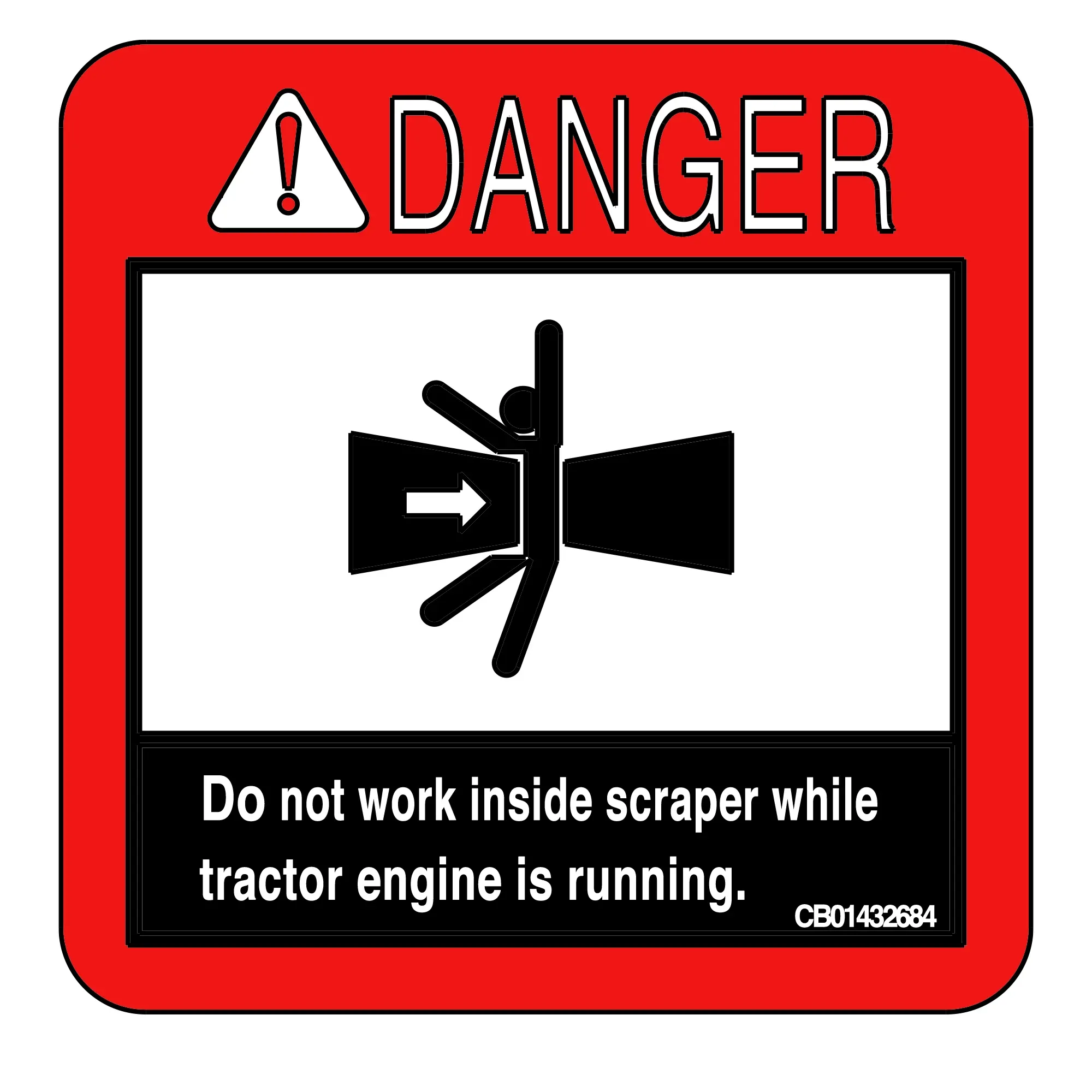 John Deere Safety Sign, Scraper Bowl Danger - CB01432684