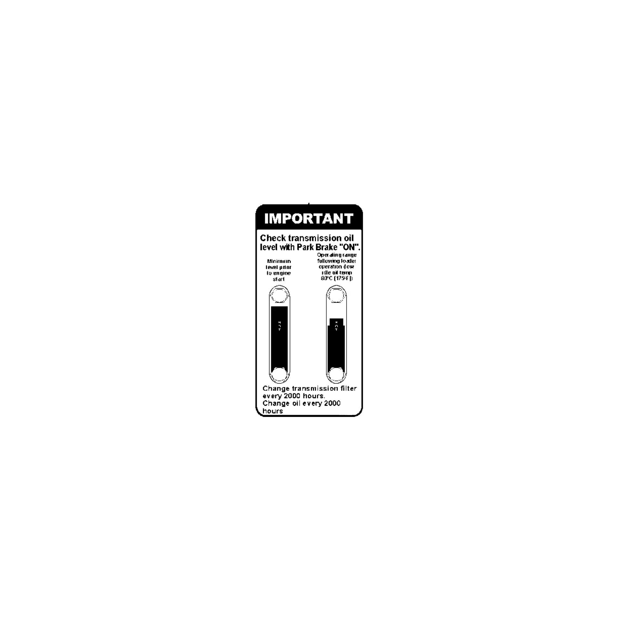 John Deere Transmission Oil Check Label - T233076