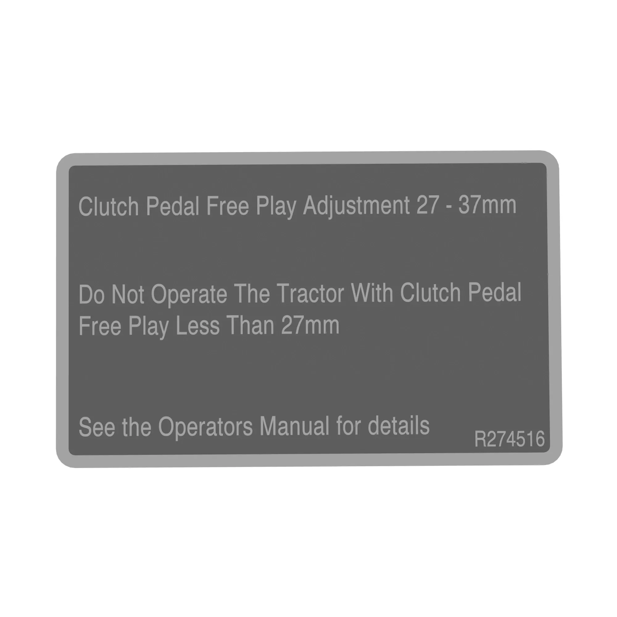 John Deere Traction Clutch Adjustment Label - R274516