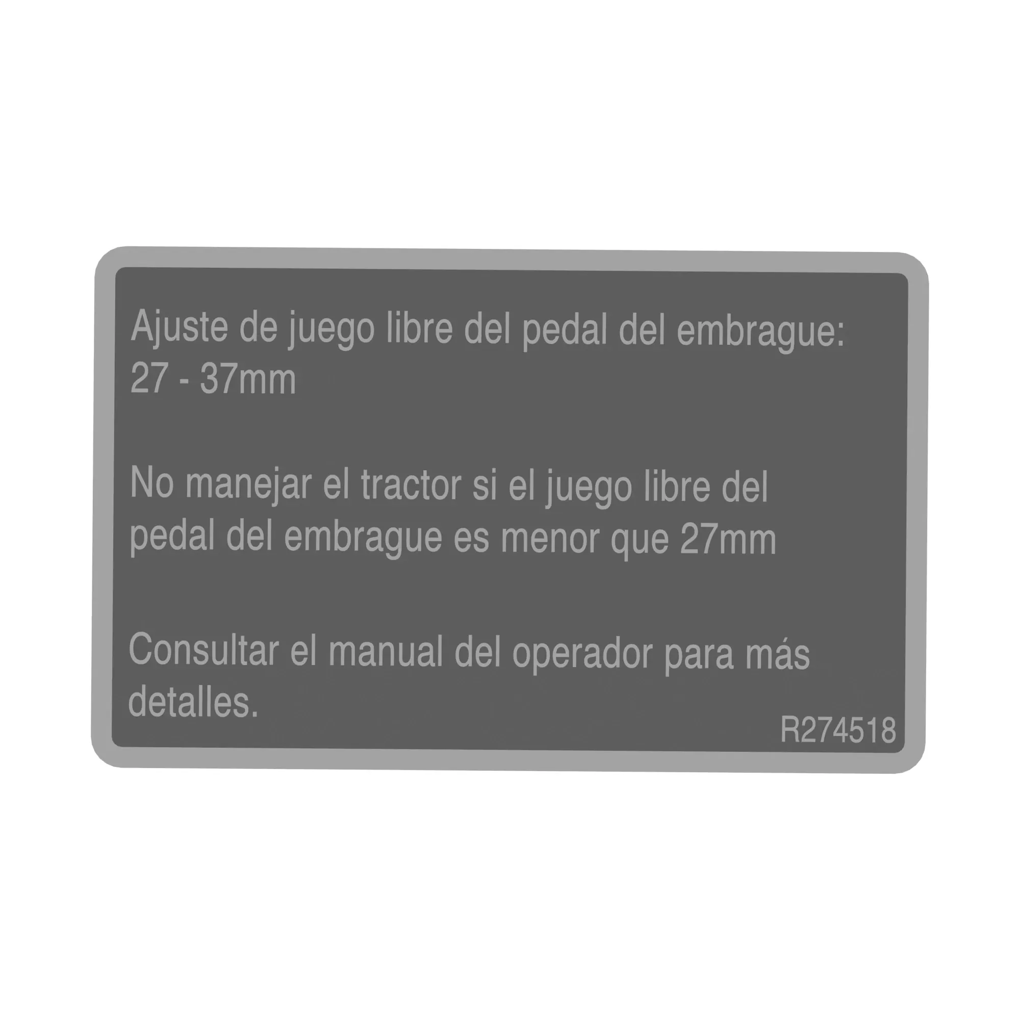 John Deere Traction Clutch Adjustment Label - R274518