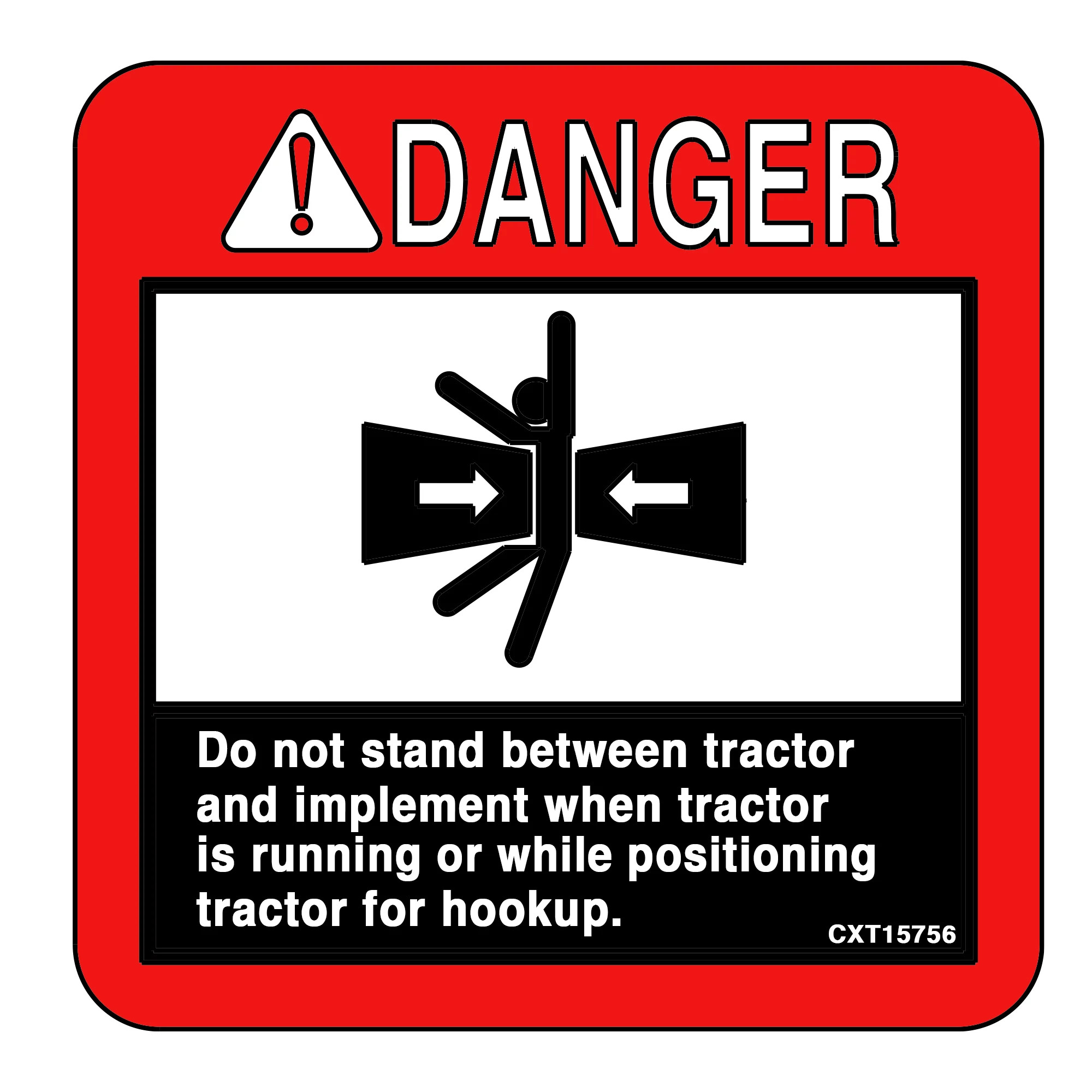 John Deere Safety Sign, Implement Position Danger - CXT15756