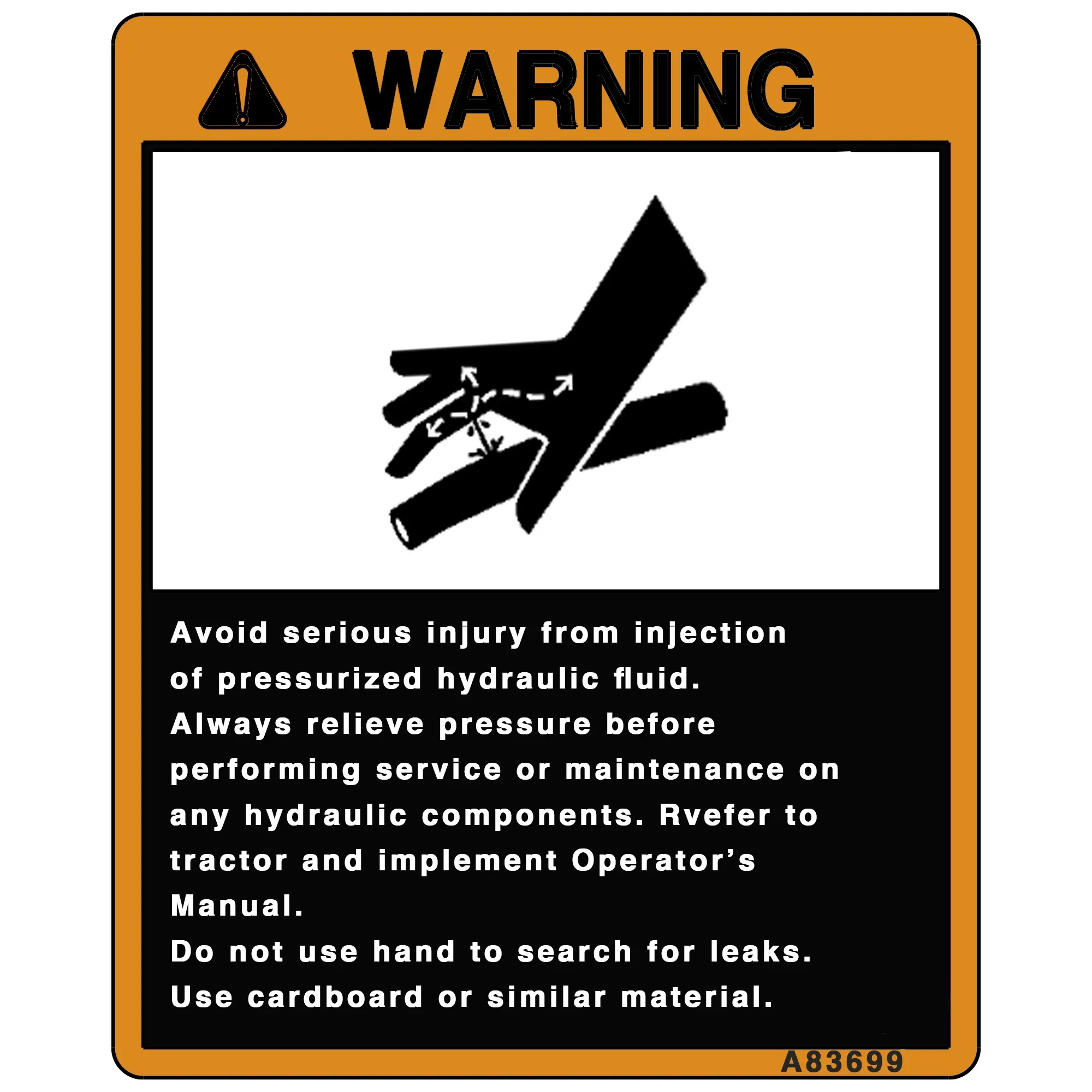 John Deere Warning Safety Sign - A83699