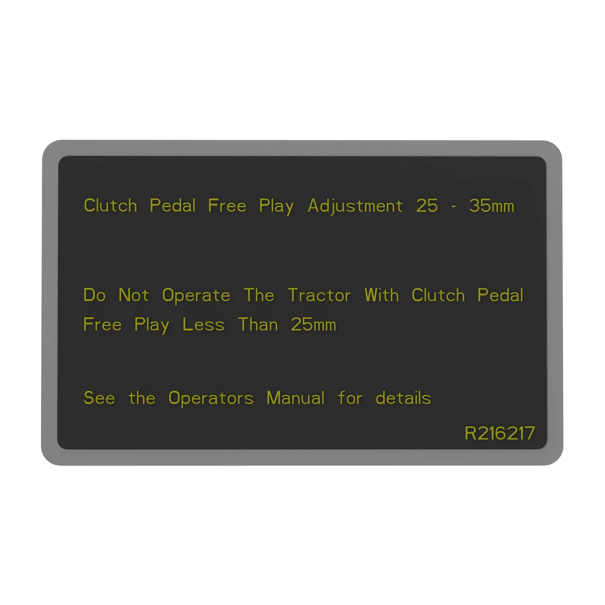 John Deere Traction Clutch Adjustment Label - R216217