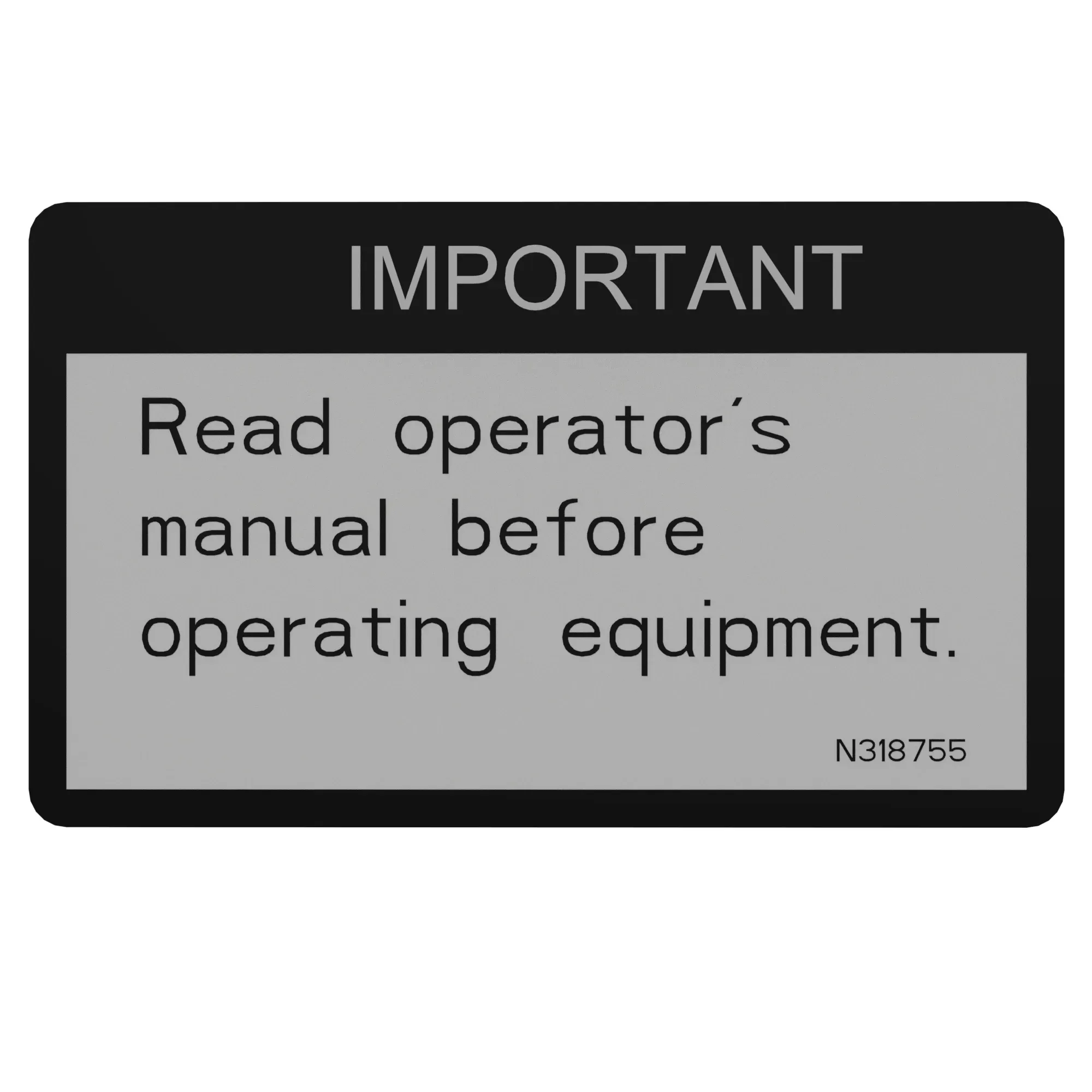 John Deere Read Operator Manual Label - N318755