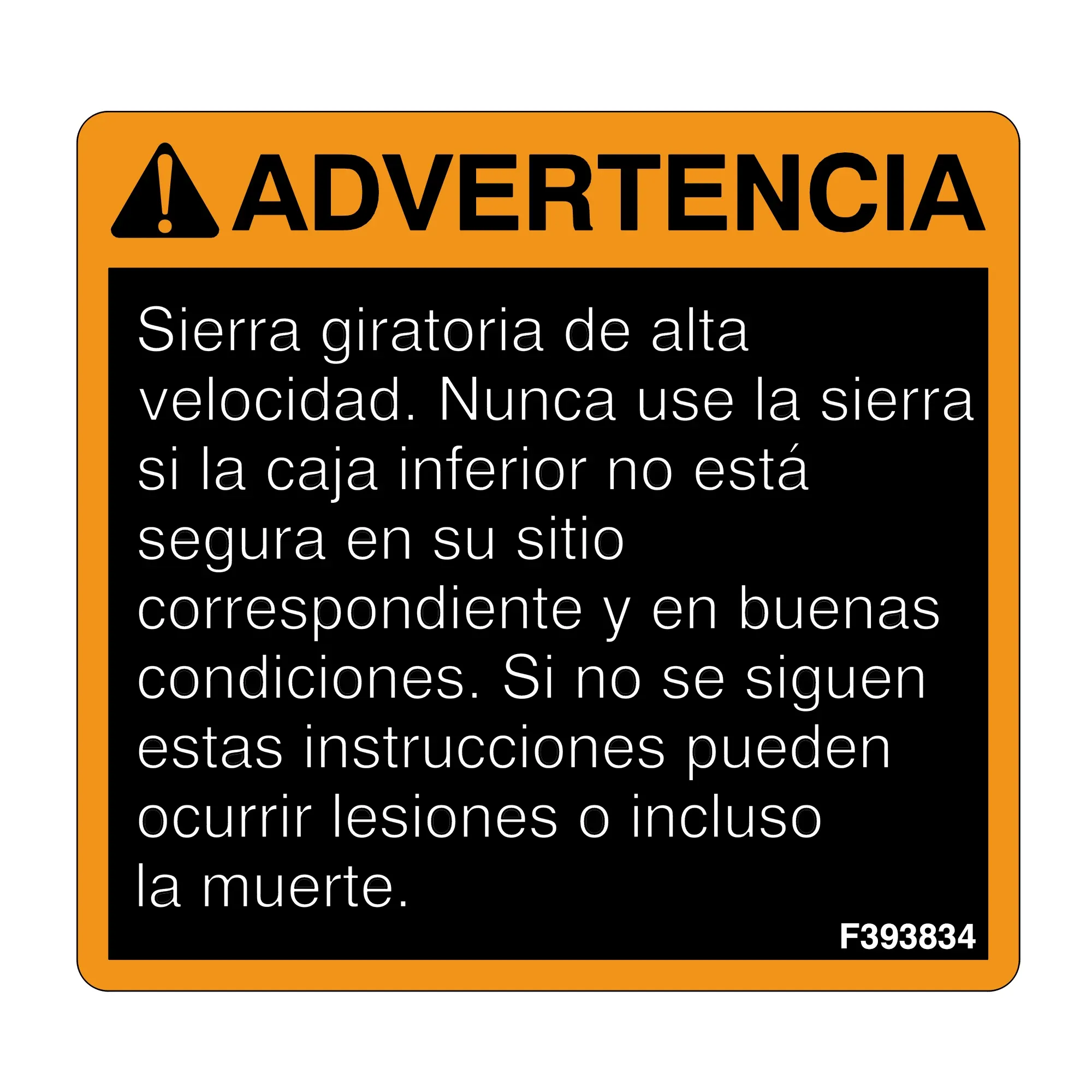 John Deere FD45 Saw Rotate Warning, Spanish - F393834