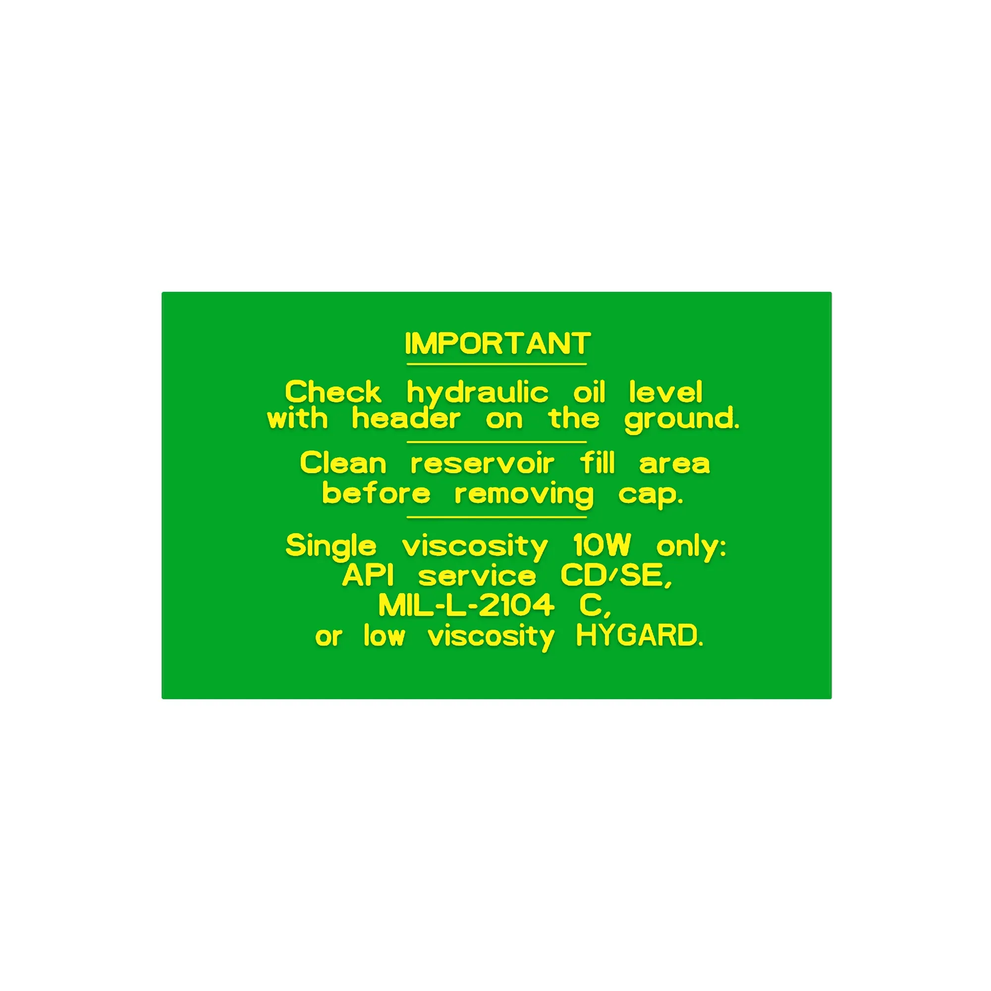 John Deere Hydraulic Reservoir Label - H110923