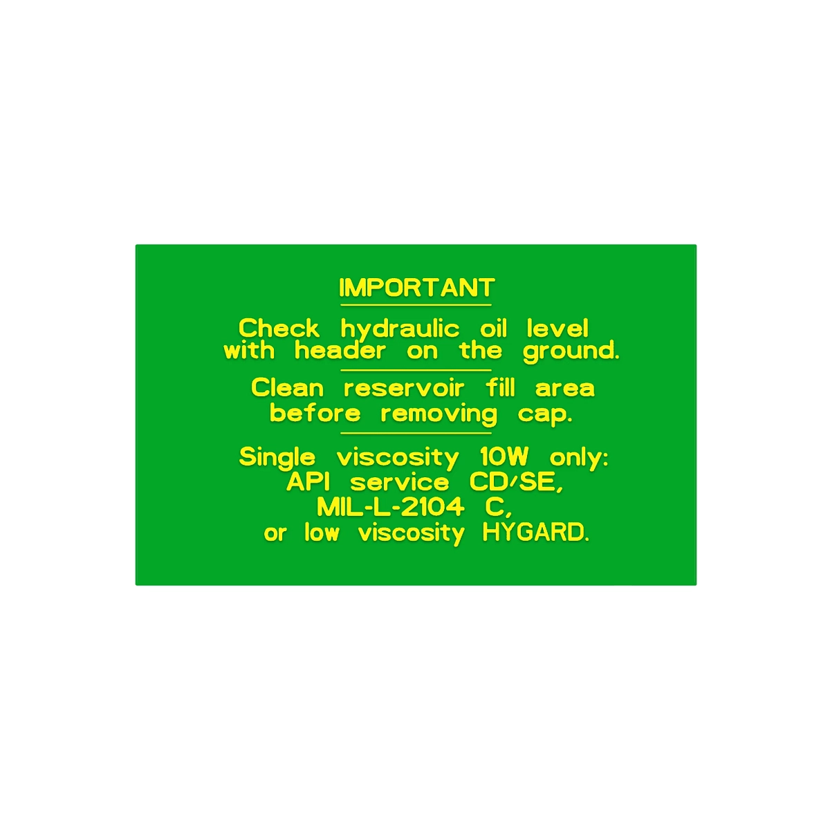 John Deere Hydraulic Reservoir Label - H110923