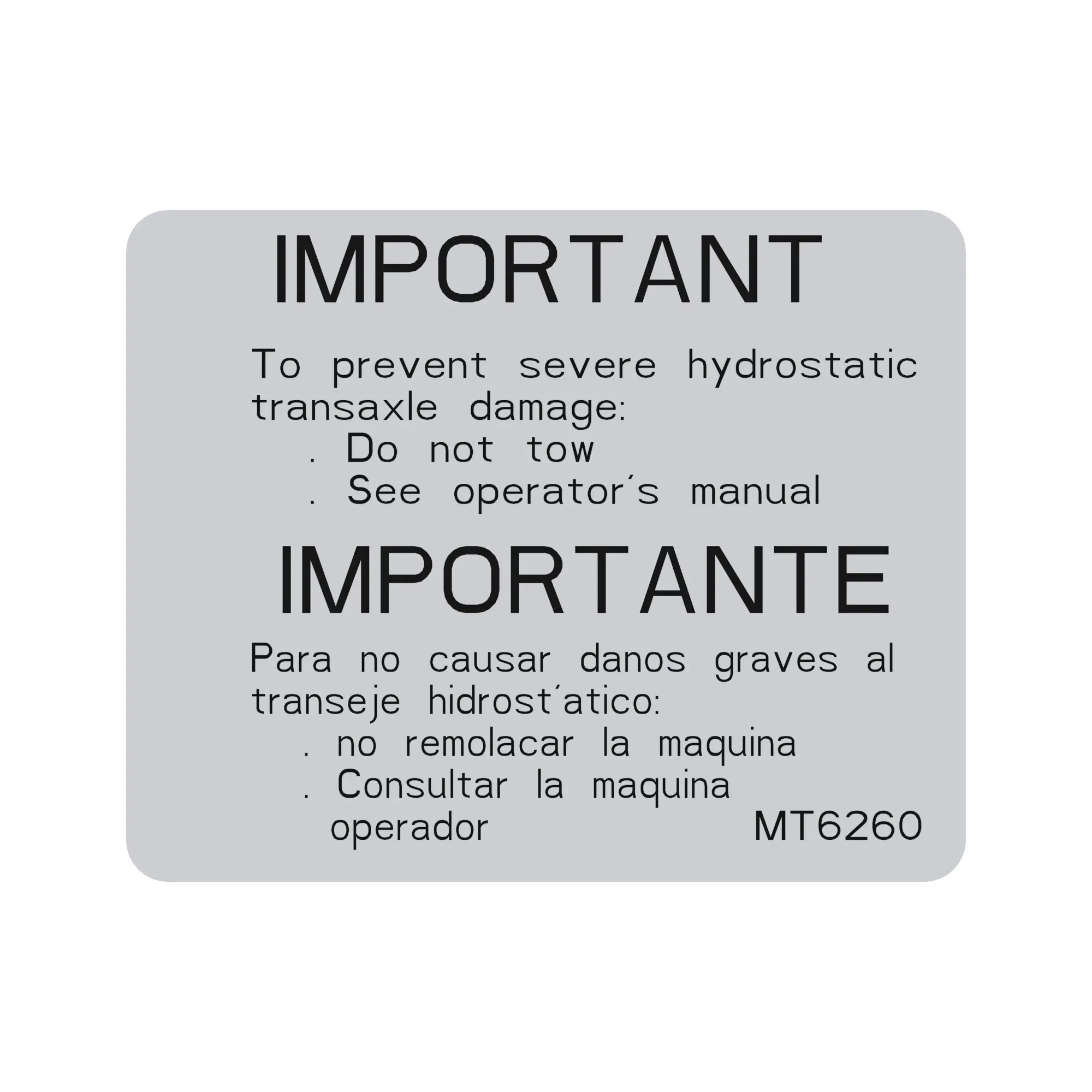 John Deere Do Not tow Label, English/ Spanish - MT6260