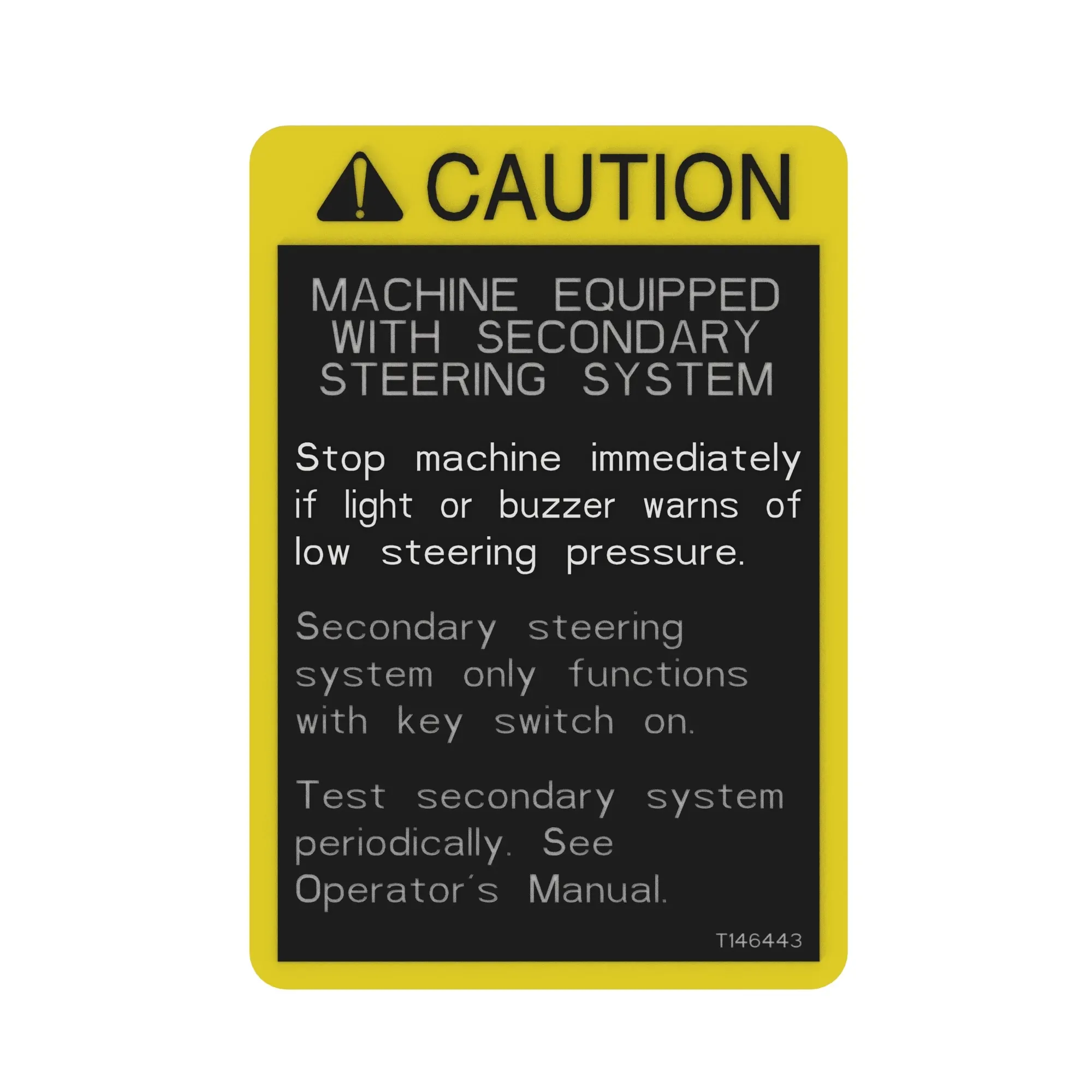 John Deere Safety Sign, Secondary Steering Caution - T146443