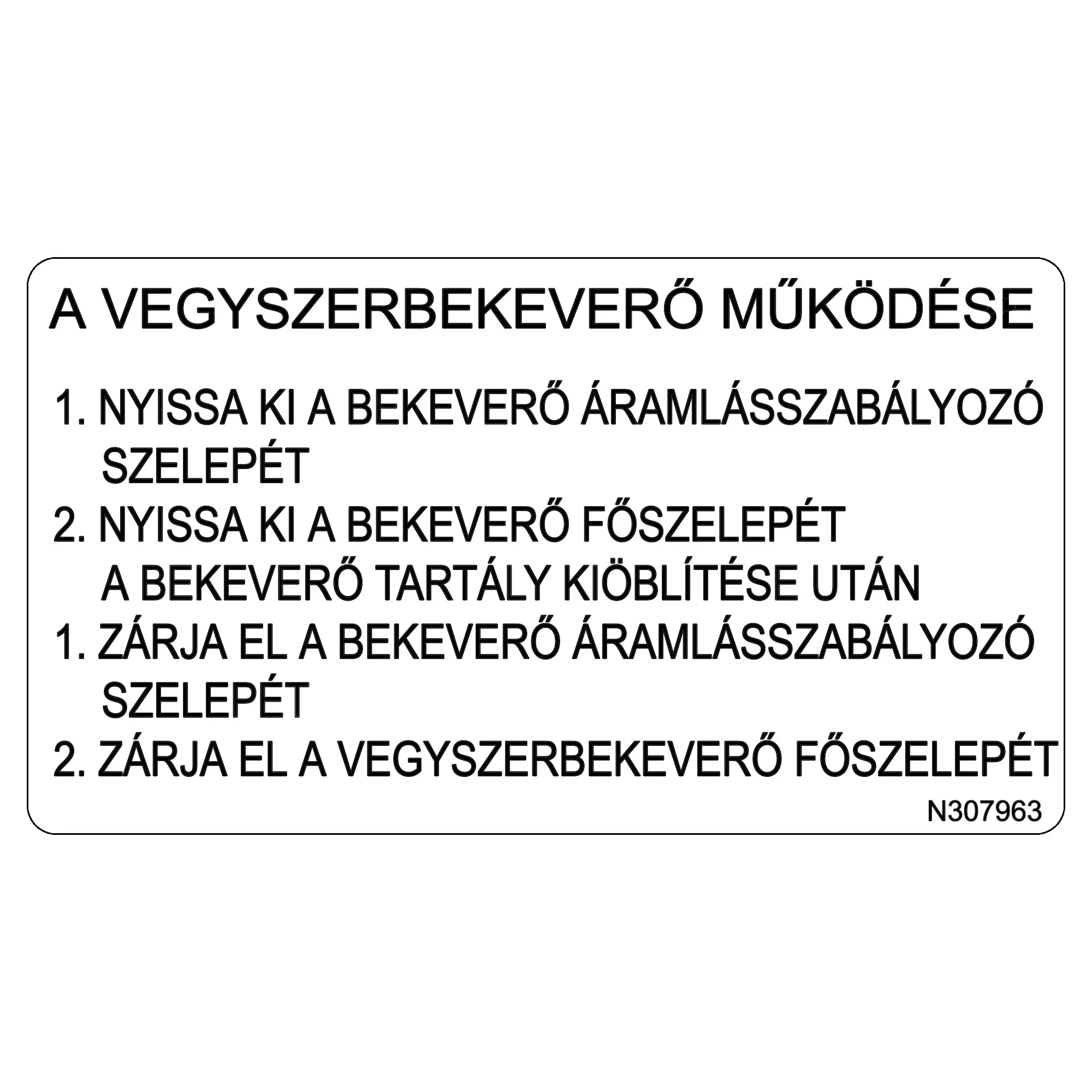 John Deere Eductor Operation Label, Hungarian - N307963