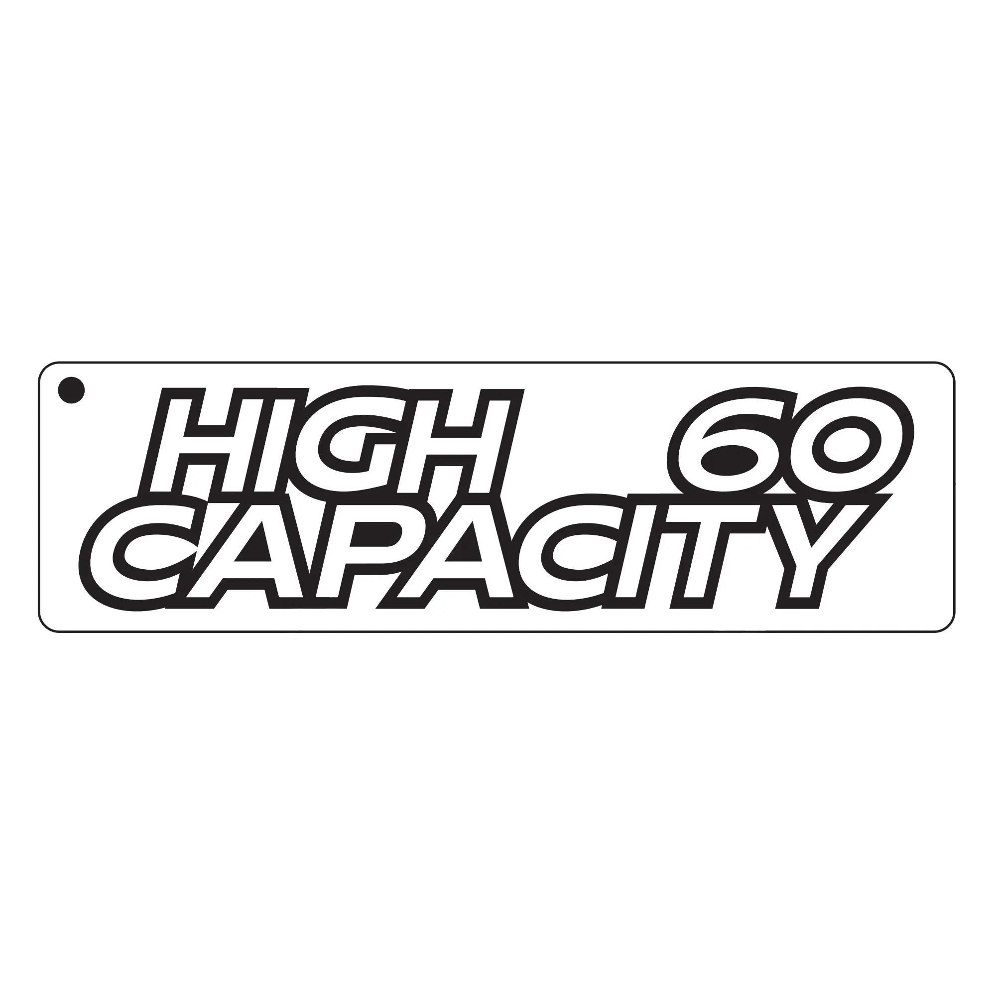 LABEL, 60" HIGH CAPACITY