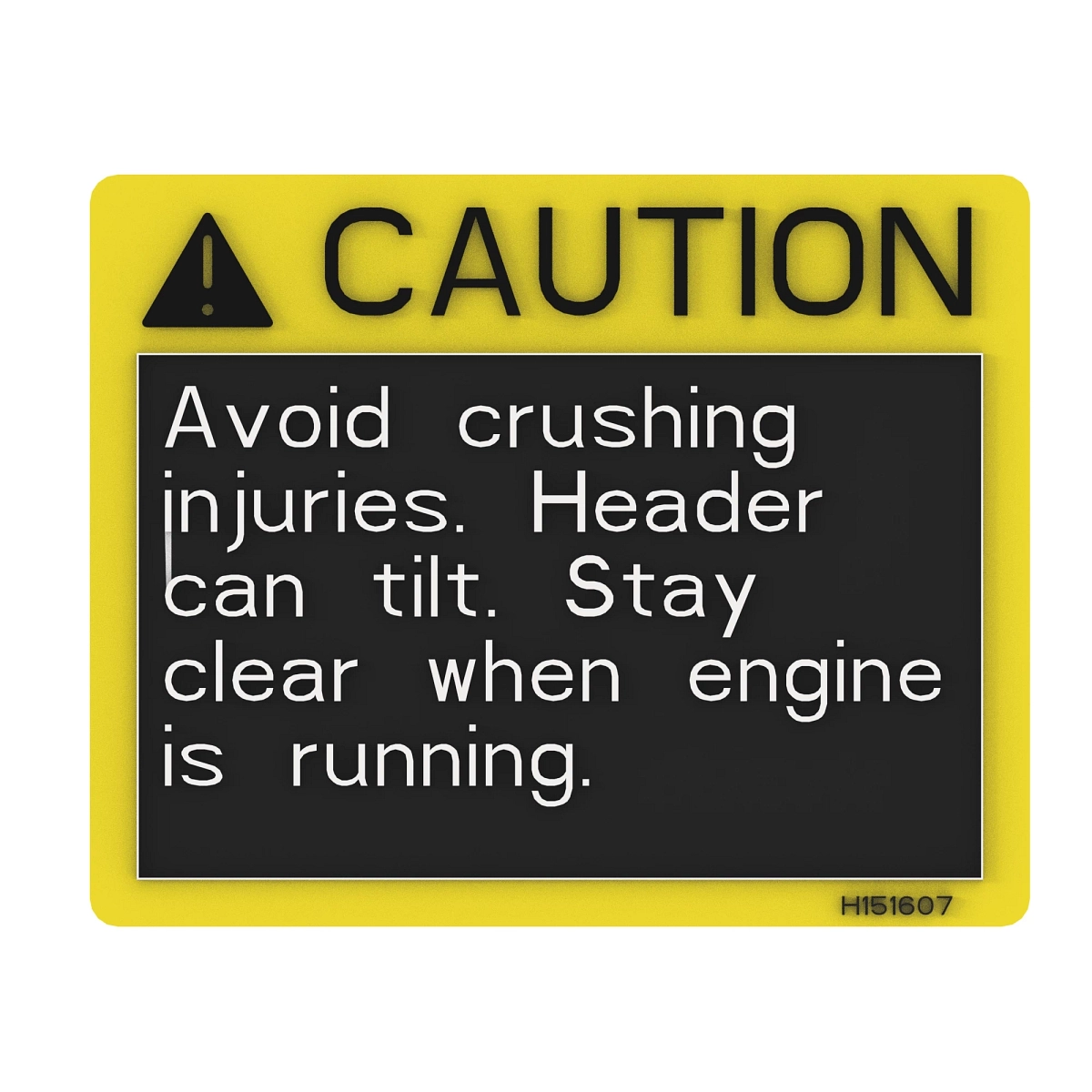 John Deere Caution Header Tilt Sign - H151607