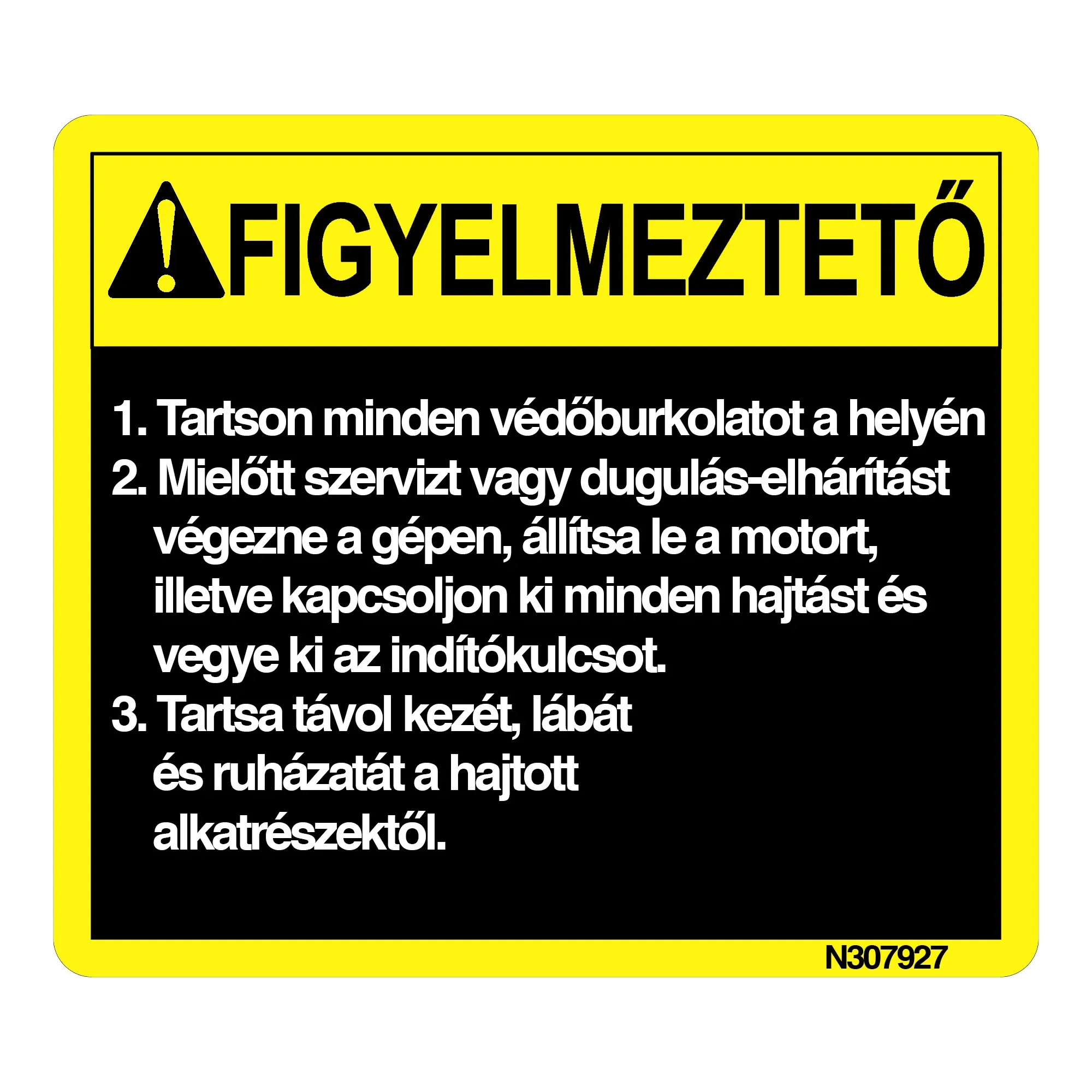 John Deere Caution Label, Hungarian - N307927