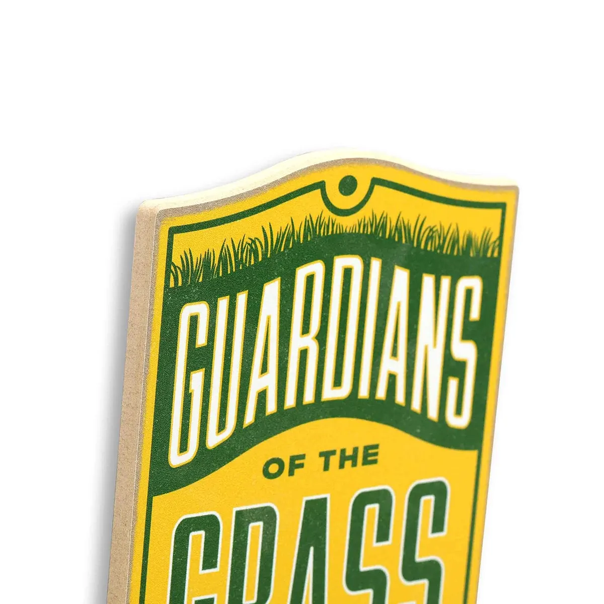 Guardians of the Grass Wood Sign